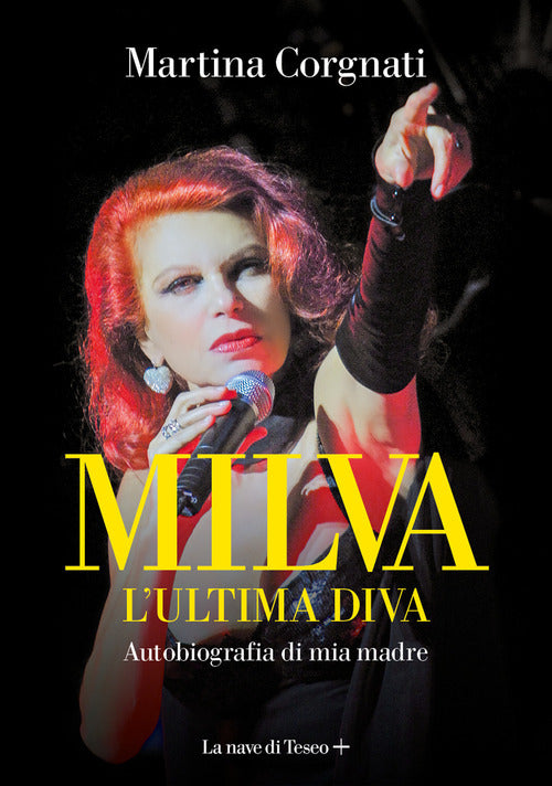 Cover of Milva. L'ultima diva. Autobiografia di mia madre