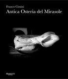 Cover of Antica Osteria del Mirasole. Ediz. italiana e inglese