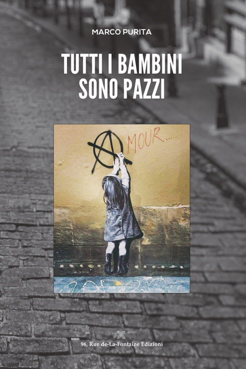 Cover of Tutti i bambini sono pazzi