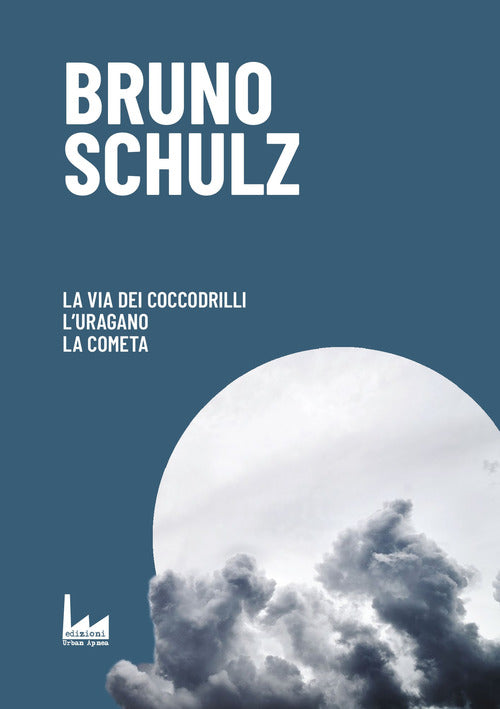 Cover of via dei coccodrilli-L'uragano-La cometa