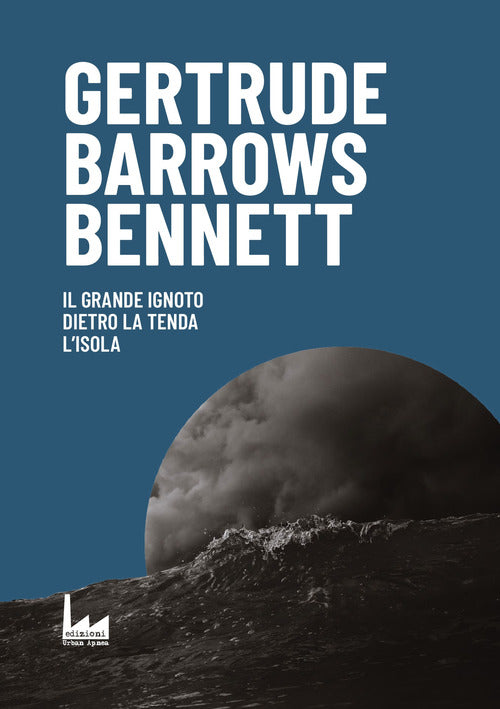 Cover of grande ignoto. Dietro la tenda. L'isola