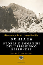 Cover of Schiara. Storia e immagini dell'alpinismo bellunese