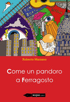 Cover of Come un pandoro a Ferragosto
