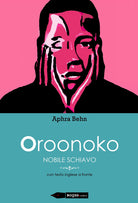 Cover of Oroonoko. Nobile schiavo