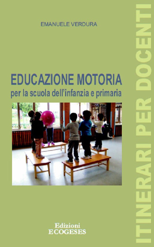Cover of Educazione motoria per la scuola dell'infanzia e primaria