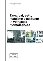 Cover of Emozioni, detti, massime e costume in vernacolo montalbanese