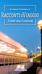 Cover of Racconti in viaggio. Come una canzone