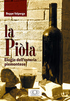 Cover of piòla. Elogio dell'osteria piemontese