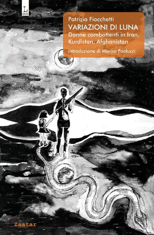 Cover of Variazioni di Luna. Donne combattenti in Iran, Kurdistan, Afghanistan