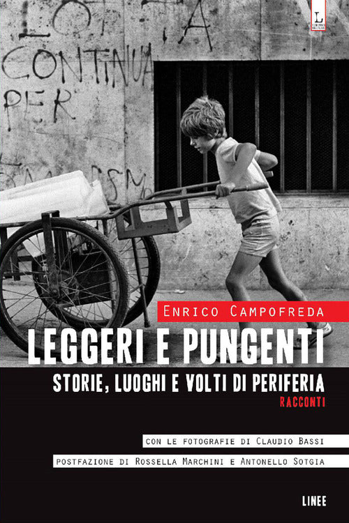 Cover of Leggeri e pungenti. Storie, luoghi e volti di periferia