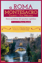 Cover of A Roma Montesacro. Storie quotidiane del quartiere capitolino