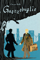 Cover of Guazzabuglio. Storia di un uomo e della sua ombra
