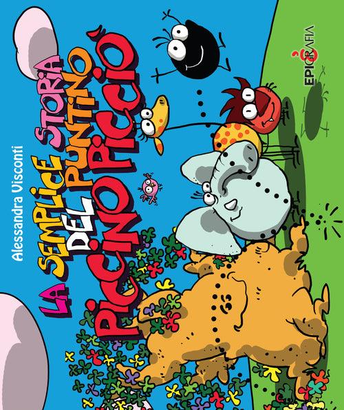 Cover of semplice storia del puntino piccino picciò
