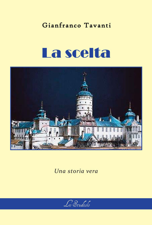Cover of scelta. Una storia vera