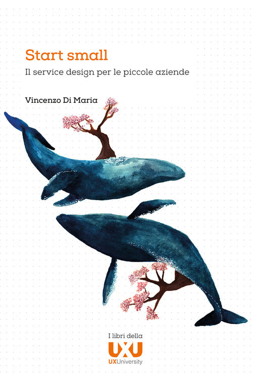 Cover of Start small. Il service design per le piccole aziende