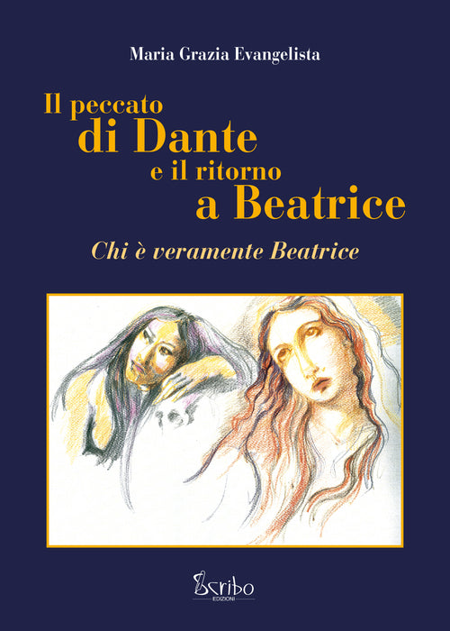 Cover of peccato di Dante e il ritorno a Beatrice. Chi è veramente Beatrice