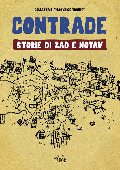 Cover of Contrade. Storie di ZAD e NOTAV