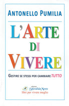 Cover of arte di vivere. Gestire se stessi per cambiare tutto