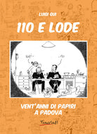 Cover of 110 e lode. Vent'anni di papiri a Padova