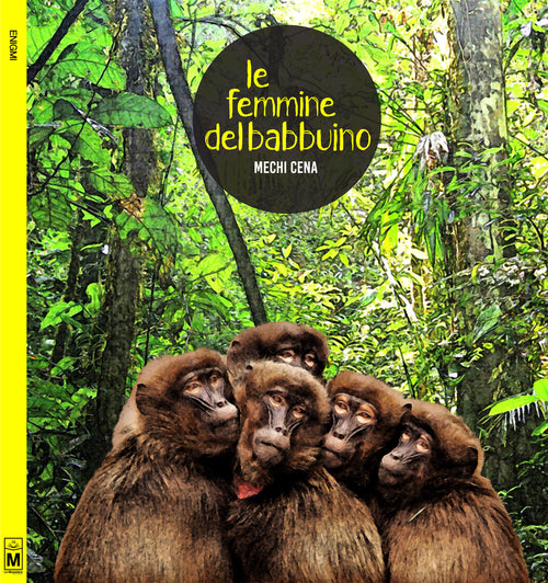 Cover of femmine del babbuino. Antonio Laitano, commissario