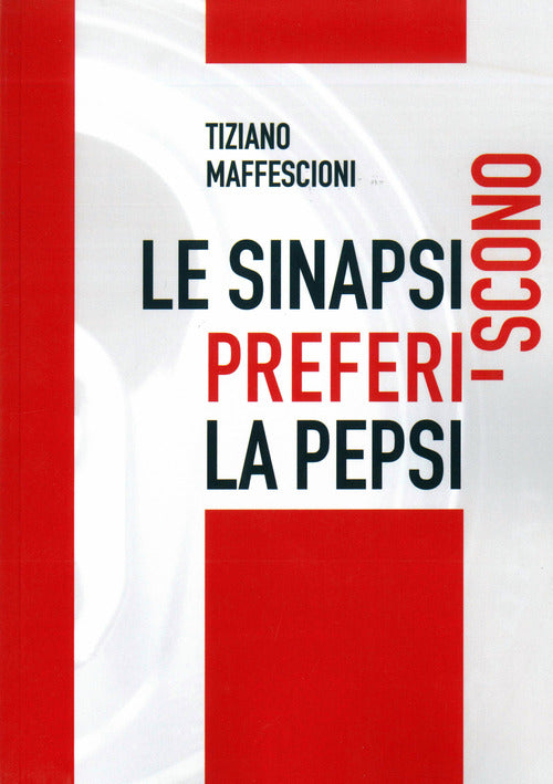 Cover of sinapsi preferiscono la Pepsi