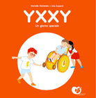 Cover of Yxxy. Un giorno speciale. Ediz. alfabetica