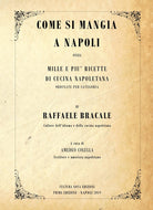 Cover of Come si mangia a Napoli. Mille e più ricette di cucina napoletana ordinate per categoria