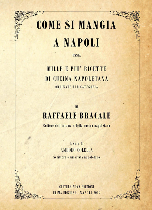 Cover of Come si mangia a Napoli. Mille e più ricette di cucina napoletana ordinate per categoria