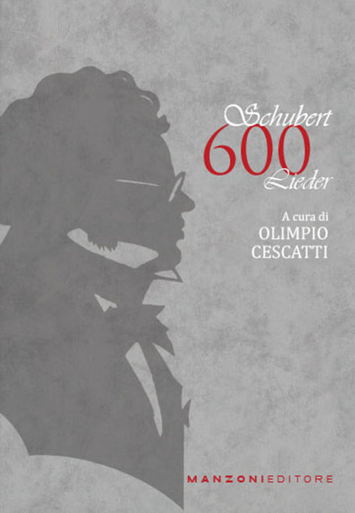 Cover of Schubert. 600 Lieder. Testo tedesco a fronte