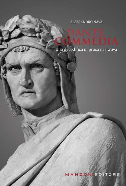 Cover of Dante, Commedia. Una decodifica in prosa narrativa