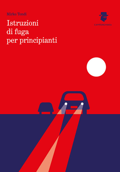 Cover of Istruzioni di fuga per principianti