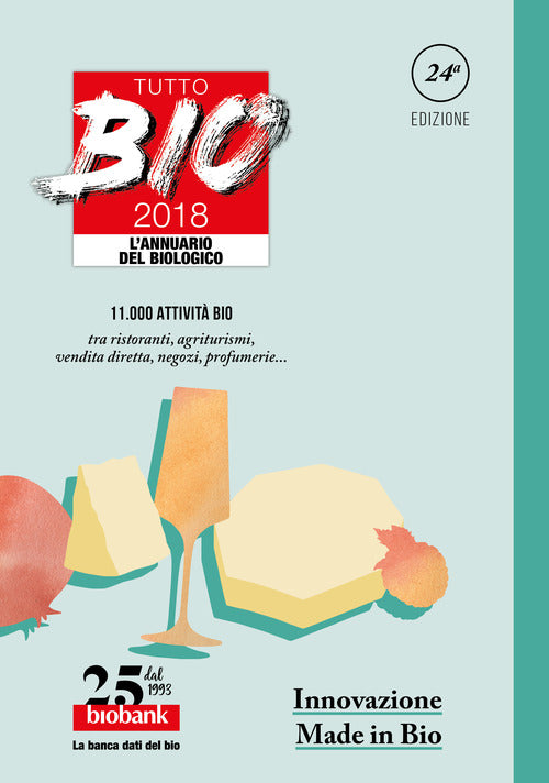 Cover of Tutto bio 2018. Annuario del biologico