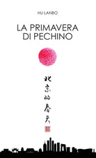Cover of primavera di Pechino. Testo cinese a fronte