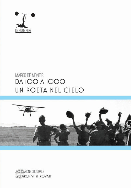Cover of Da 100 a 1000. Un poeta nel cielo
