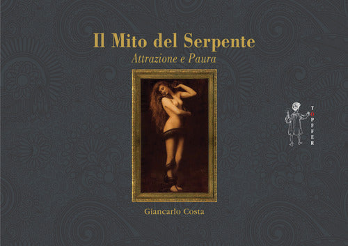 Cover of mito del serpente. Paura e seduzione