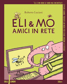 Cover of Eli & Mo. Amici in rete