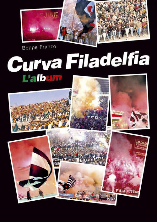 Cover of Curva Filadelfia. L'album