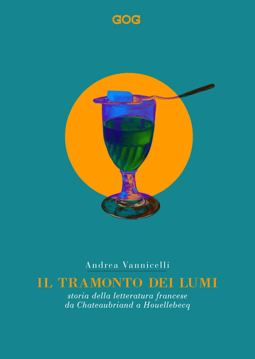 Cover of tramonto dei lumi. Storia della letteratura francese da Chateaubriand a Houellebecq