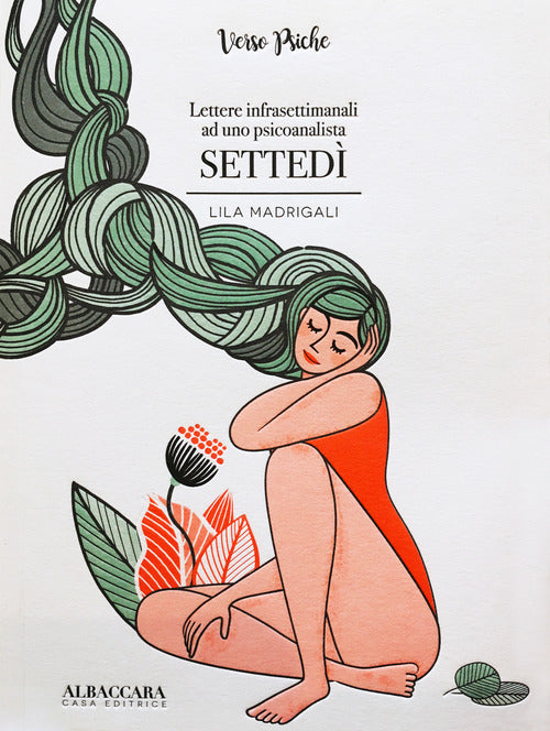 Cover of Settedì. Lettere infrasettimanali ad uno psicoanalista
