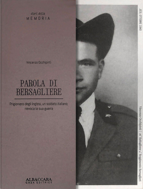 Cover of Parola di bersagliere. Prigioniero degli Inglesi, un soldato italiano, rievoca la sua guerra