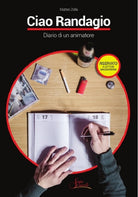 Cover of Ciao randagio, come stai? Diario di un animatore