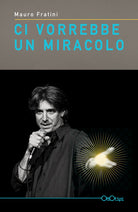 Cover of Ci vorrebbe un miracolo