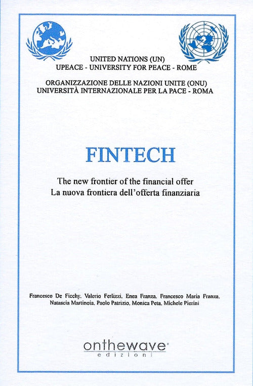 Cover of Fintech. The new frontier of the financial offer-La nuova frontiera dell'offerta finanziaria