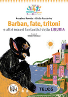 Cover of Barban, fate, orchi e altri esseri fantastici della Liguria. Ediz. ad alta leggibilità