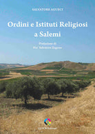 Cover of Ordini e istituti religiosi a Salemi
