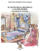 Cover of letto della Baciocca e altre storie. Una girata in Toscana