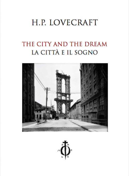 Cover of city and the dream-La città e il sogno