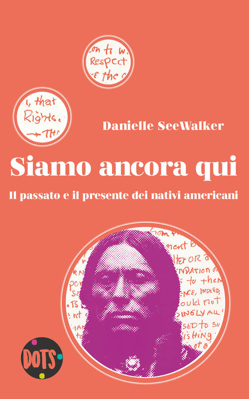 Cover of Siamo ancora qui. Il passato e il presente dei nativi americani