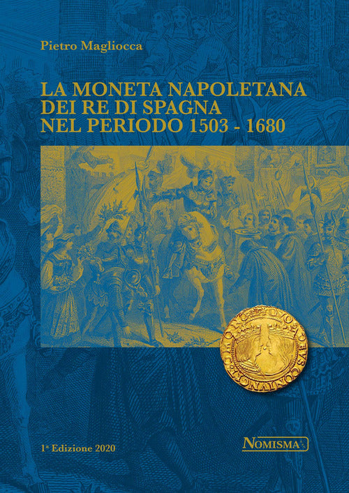 Cover of moneta napoletana dei Re di Spagna nel periodo 1503-1680