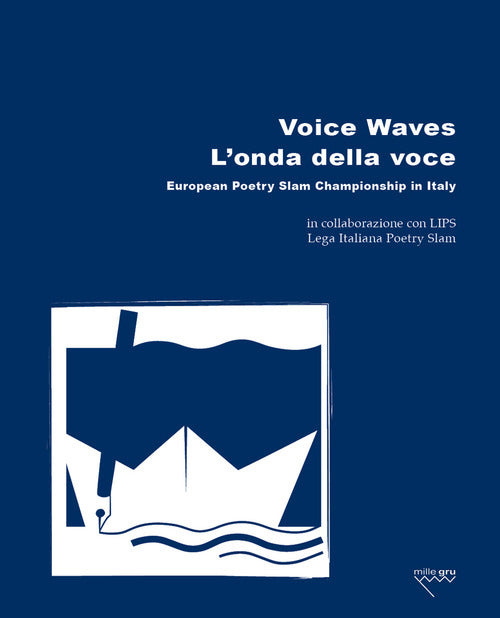 Cover of Voice Waves. L'onda della voce. European Poetry Slam Championship in Italy